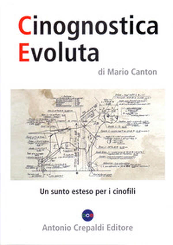 Cinognostica evoluta. Un sunto esteso per i cinofili - Librerie.coop Cinognostica evoluta. Un sunto esteso per i cinofili - Librerie.coop
