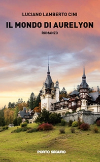 Il mondo di Aurelyon - Librerie.coop