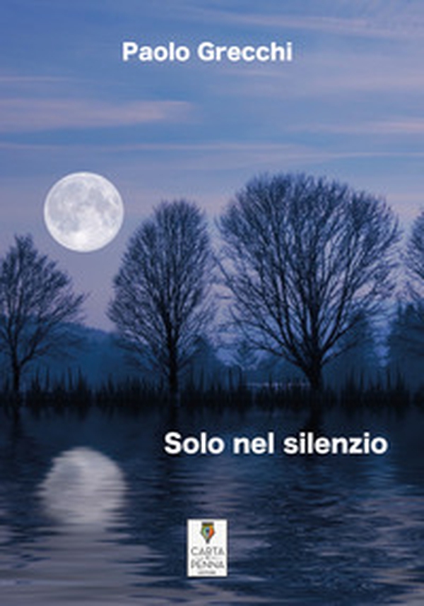 Solo nel silenzio - Librerie.coop Solo nel silenzio - Librerie.coop