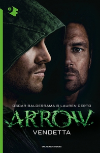 Arrow - Vendetta - Librerie.coop