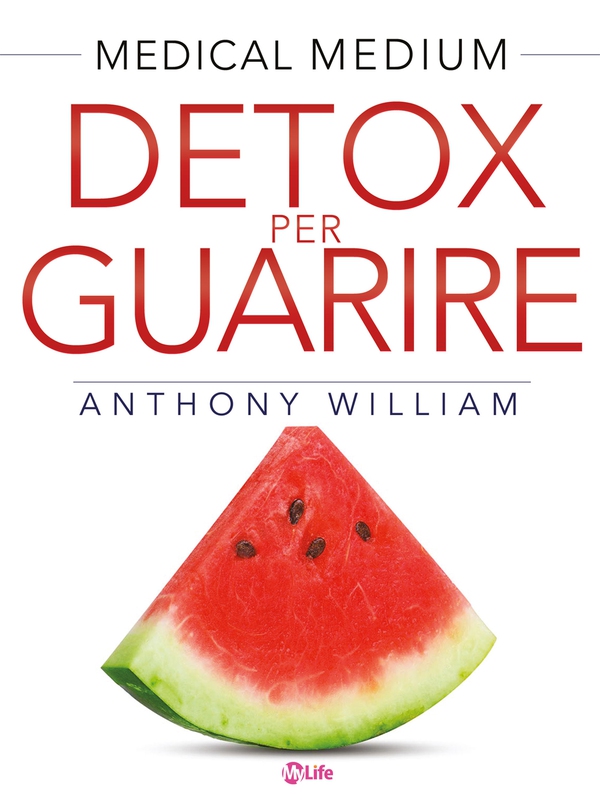 Detox per guarire: Piani di guarigione per chi soffre di ansia, depressione, acne, eczema, problemi intestinali, problemi di peso, ... e malattie autoimmuni (Medical Medium) - Librerie.coop Detox per guarire: Piani di guarigione per chi soffre di ansia, depressione, acne, eczema, problemi intestinali, problemi di peso, ... e malattie autoimmuni (Medical Medium) - Librerie.coop