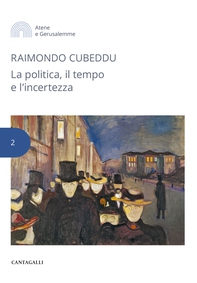 La politica, il tempo e l’incertezza - Librerie.coop La politica, il tempo e l’incertezza - Librerie.coop