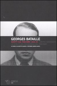 Scritti sul fascismo 1933-34. Contro Heidegger-La struttura psicologica del fascismo - Librerie.coop