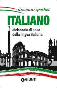 Italiano. Dizionario di base della lingua italiana - Librerie.coop Italiano. Dizionario di base della lingua italiana - Librerie.coop