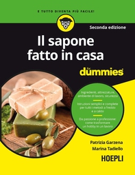 Il sapone fatto in casa For Dummies - Librerie.coop Il sapone fatto in casa For Dummies - Librerie.coop