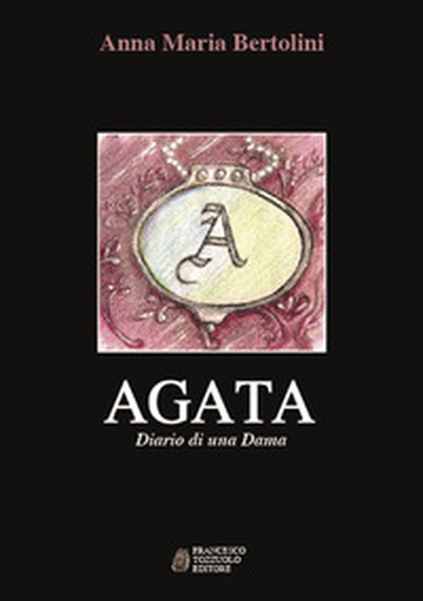 Agata. Il diario di una dama - Librerie.coop Agata. Il diario di una dama - Librerie.coop