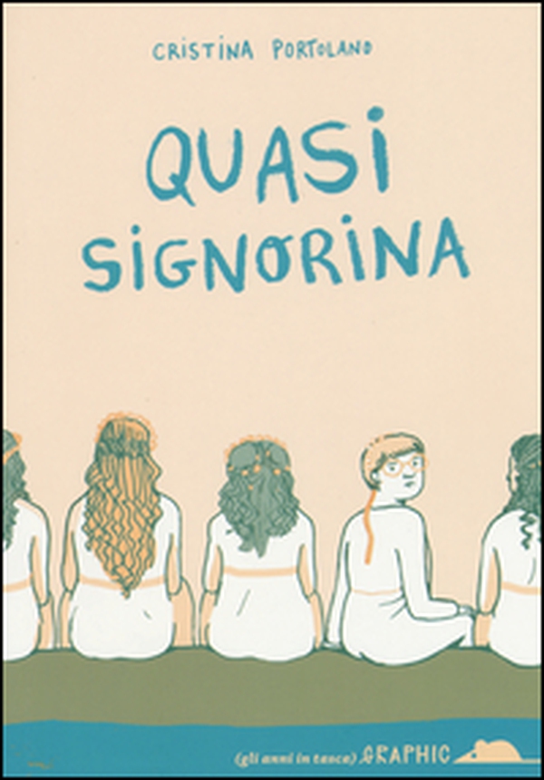 Quasi signorina - Librerie.coop Quasi signorina - Librerie.coop