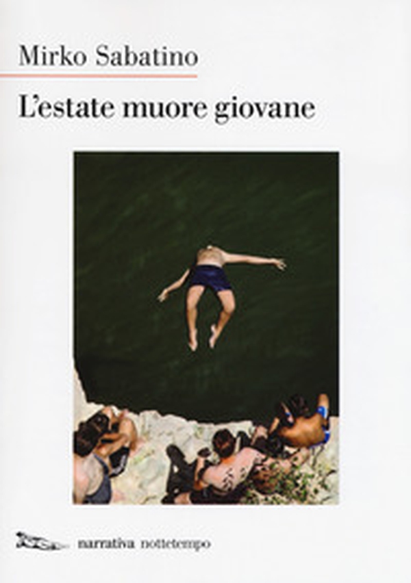 L'estate muore giovane - Librerie.coop L'estate muore giovane - Librerie.coop