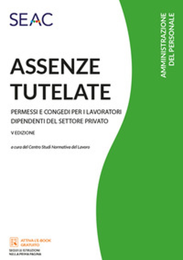 Le assenze tutelate - Librerie.coop