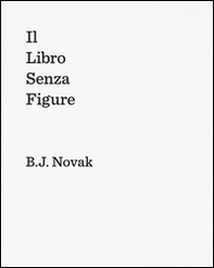 Il libro senza figure - Librerie.coop Il libro senza figure - Librerie.coop