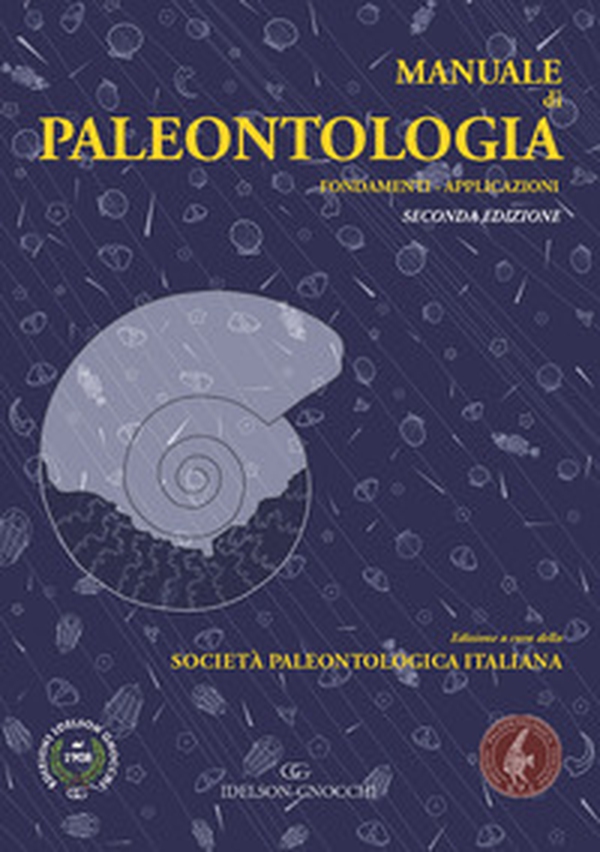 Manuale di paleontologia. Fondamenti. Applicazioni - Librerie.coop Manuale di paleontologia. Fondamenti. Applicazioni - Librerie.coop