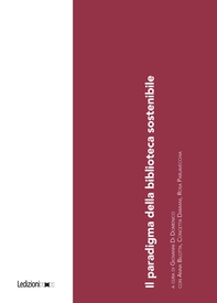 Il paradigma della biblioteca sostenibile - Librerie.coop Il paradigma della biblioteca sostenibile - Librerie.coop