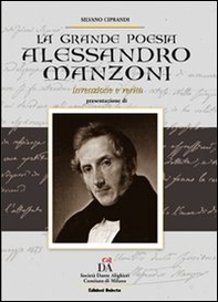 Alessandro Manzoni. Invenzione e verità. La grande poesia - Librerie.coop