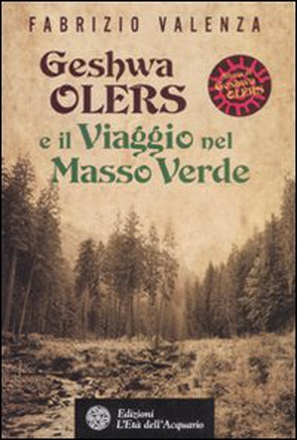 Geshwa Olers e il viaggio nel Masso Verde - Librerie.coop Geshwa Olers e il viaggio nel Masso Verde - Librerie.coop
