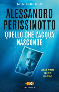 Quello che l'acqua nasconde - Librerie.coop Quello che l'acqua nasconde - Librerie.coop