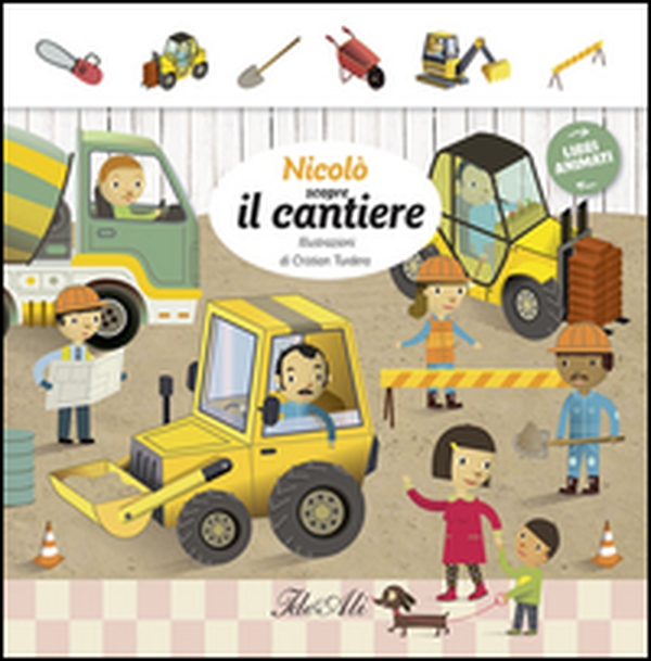 Nicolò scopre il cantiere. Libri animati - Librerie.coop Nicolò scopre il cantiere. Libri animati - Librerie.coop