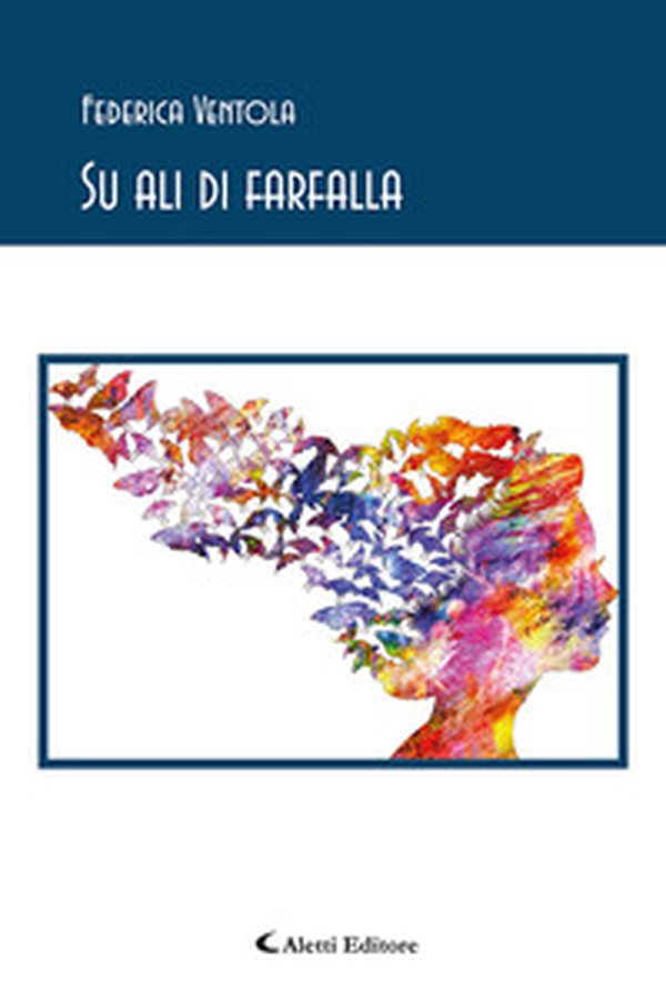 Su ali di farfalla - Librerie.coop Su ali di farfalla - Librerie.coop