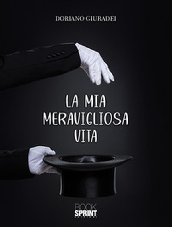 La mia meravigliosa vita - Librerie.coop La mia meravigliosa vita - Librerie.coop