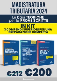 Kit le basi teoriche per la magistratura tributaria: 3 compendi superiori - Librerie.coop