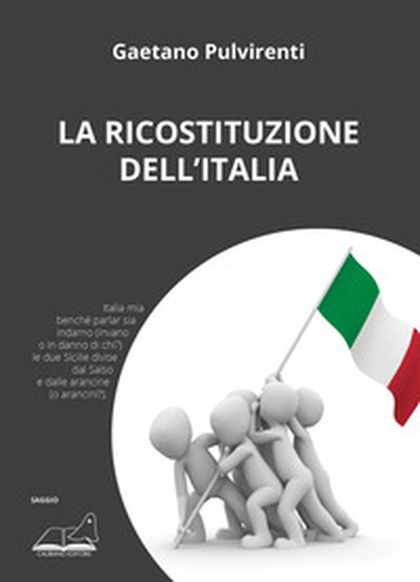 La ricostituzione dell'Italia - Librerie.coop La ricostituzione dell'Italia - Librerie.coop