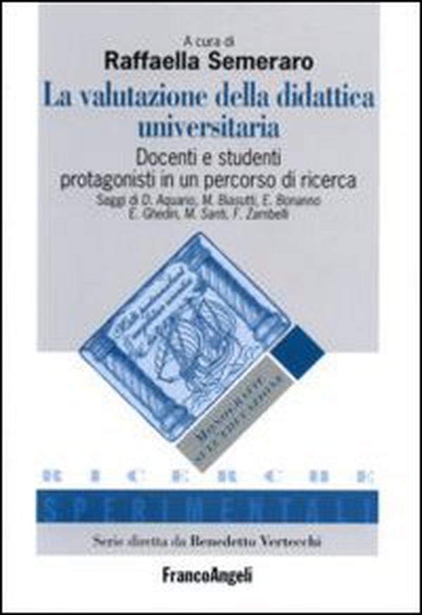 La valutazione della didattica universitaria. Docenti e studenti protagonisti in un percorso di ricerca - Librerie.coop La valutazione della didattica universitaria. Docenti e studenti protagonisti in un percorso di ricerca - Librerie.coop