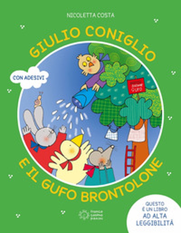 Giulio Coniglio e il gufo brontolone - Librerie.coop Giulio Coniglio e il gufo brontolone - Librerie.coop