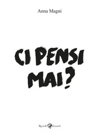 Ci pensi mai? - Librerie.coop Ci pensi mai? - Librerie.coop