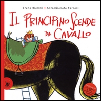 Il principino scende da cavallo - Librerie.coop