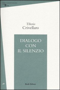 Dialogo con il silenzio - Librerie.coop