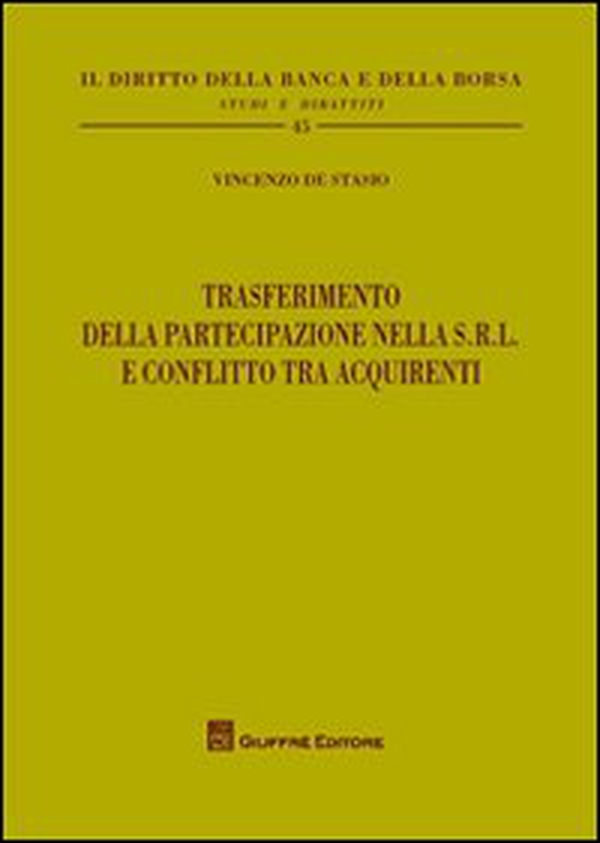 Trasferimento della partecipazione nella S.r.l. e conflitto tra acquirenti - Librerie.coop