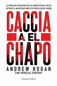 Caccia a El Chapo - Librerie.coop