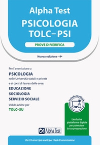 Alpha Test. Psicologia. TOLC-PSI. Prove di verifica - Librerie.coop Alpha Test. Psicologia. TOLC-PSI. Prove di verifica - Librerie.coop