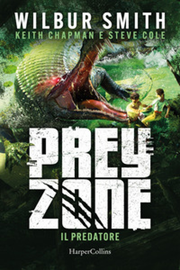 Il predatore. Prey zone - Vol. 1 - Librerie.coop Il predatore. Prey zone - Vol. 1 - Librerie.coop