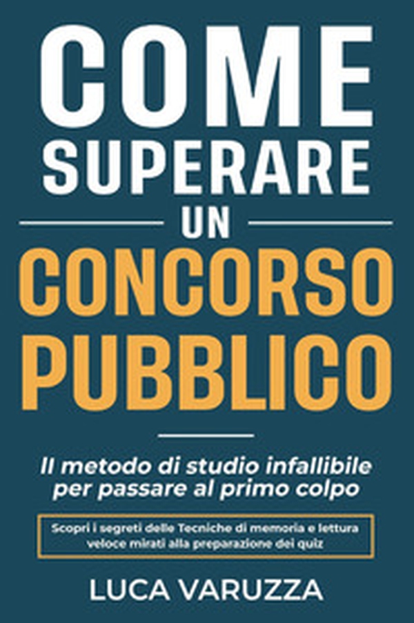 Come superare un concorso pubblico - Librerie.coop Come superare un concorso pubblico - Librerie.coop