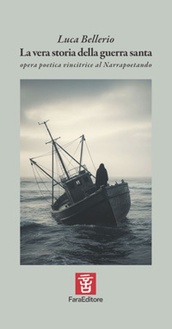 La vera storia della guerra santa. Opera poetica vincitrice al Narrapoetando - Librerie.coop