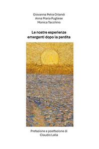Le nostre esperienze emergenti dopo la perdita - Librerie.coop