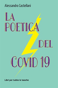 La poetica del Covid 19 - Librerie.coop