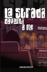 La strada davanti a me - Librerie.coop