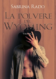 La polvere del Wyoming - Vol. 2 - Librerie.coop La polvere del Wyoming - Vol. 2 - Librerie.coop