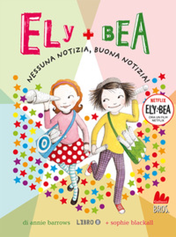 Nessuna notizia, buona notizia! Ely + Bea - Vol. 8 - Librerie.coop Nessuna notizia, buona notizia! Ely + Bea - Vol. 8 - Librerie.coop