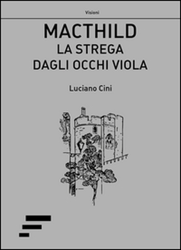 Macthild. La strega dagli occhi viola - Librerie.coop Macthild. La strega dagli occhi viola - Librerie.coop