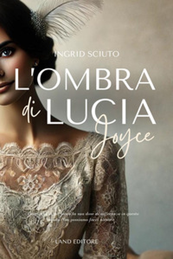 L'ombra di Lucia Joyce - Librerie.coop