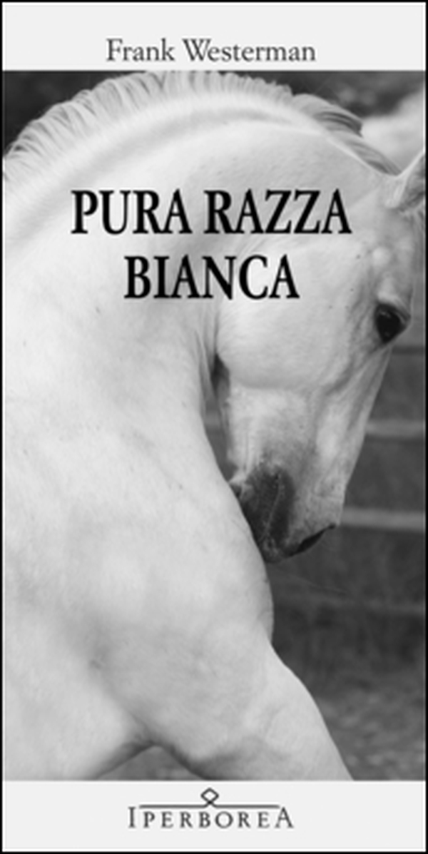 Pura razza bianca - Librerie.coop Pura razza bianca - Librerie.coop