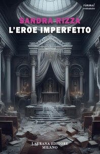 L'eroe imperfetto - Librerie.coop