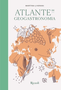 Atlante di geogastronomia - Librerie.coop