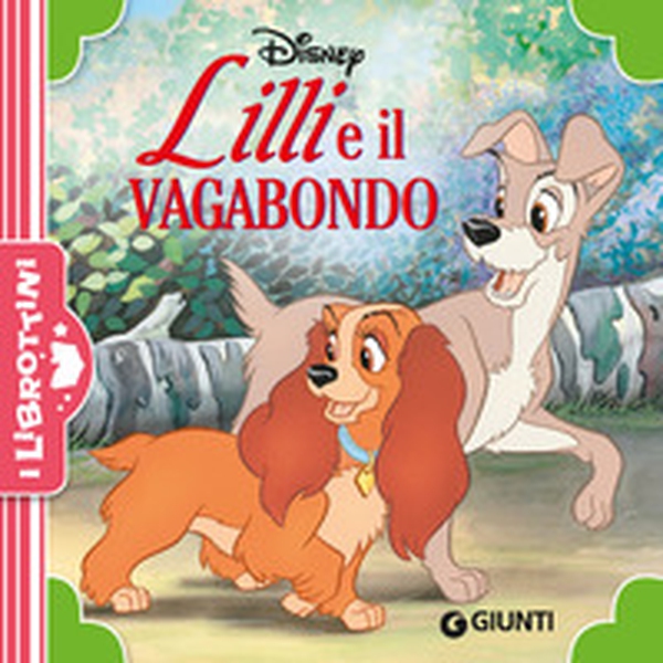 Lilli e il vagabondo - Librerie.coop Lilli e il vagabondo - Librerie.coop