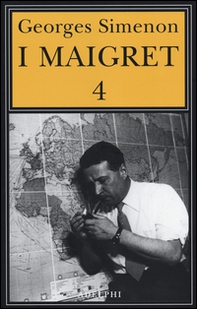 I Maigret: Il pazzo di Bergerac-Liberty Bar-La chiusa n.1-Maigret-I sotteranei del Majestic - Vol. 4 - Librerie.coop