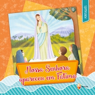 Nossa Senhora apareceu em Fátima - Librerie.coop