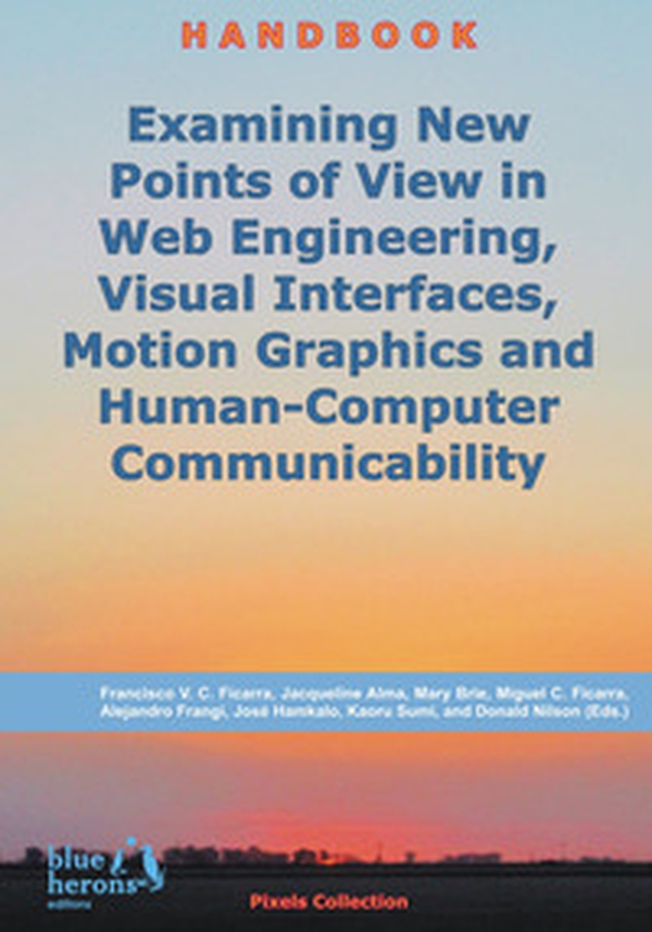 Examining new points of view in web engineering, visual interfaces, motion graphics and human-computer communicability - Librerie.coop Examining new points of view in web engineering, visual interfaces, motion graphics and human-computer communicability - Librerie.coop