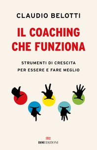 Il coaching che funziona - Librerie.coop